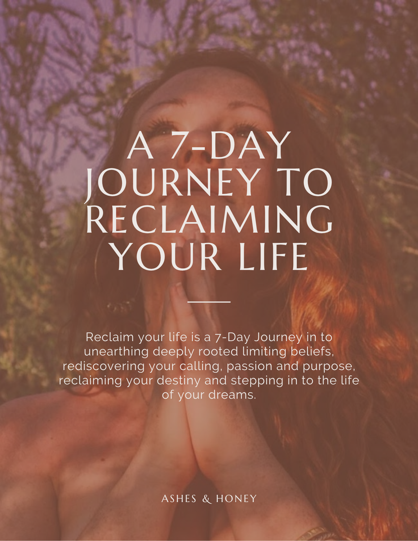 Reclaim Your Life - A 7 Day Journey To Finding Yourself Again | eCourse